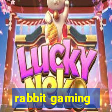 rabbit gaming