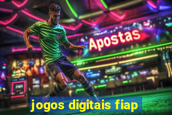 jogos digitais fiap