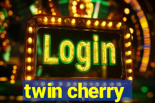 twin cherry