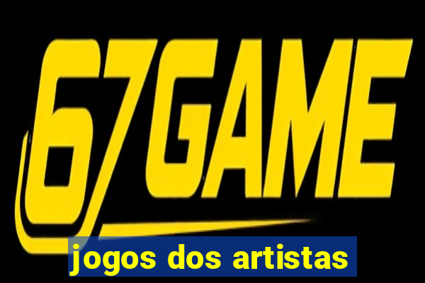 jogos dos artistas