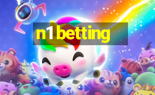 n1 betting