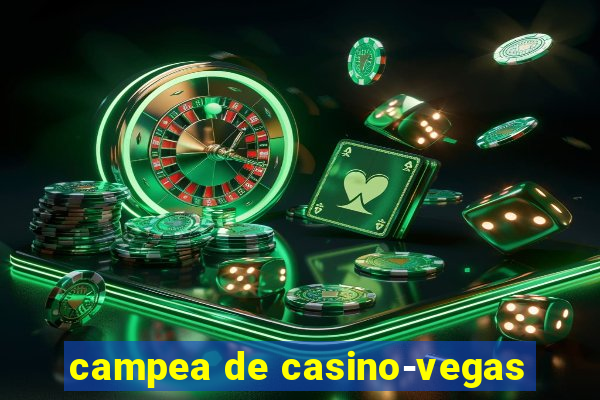 campea de casino-vegas