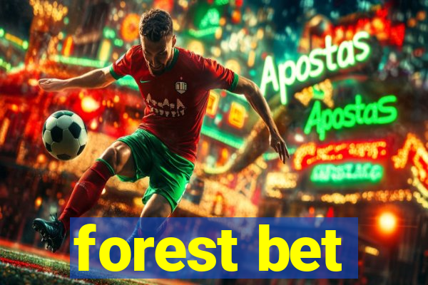 forest bet