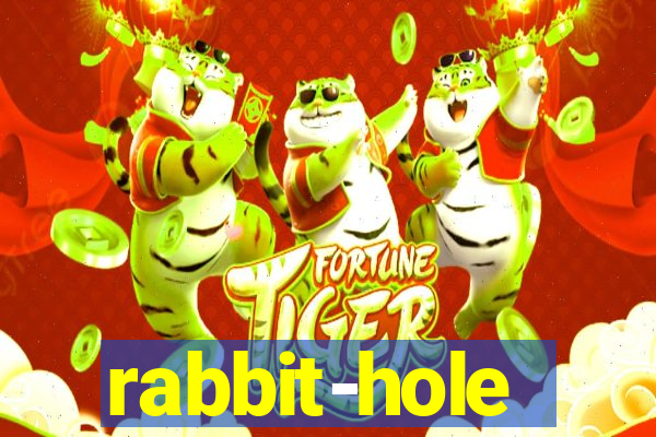 rabbit-hole