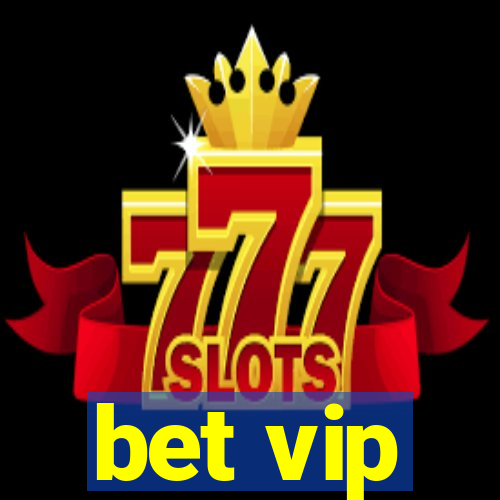 bet vip