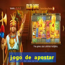 jogo de apostar dinheiro online