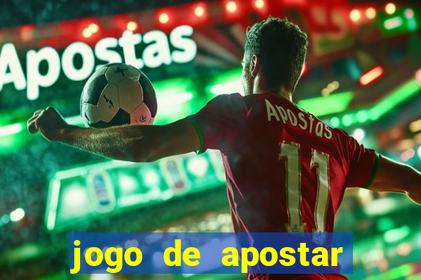 jogo de apostar dinheiro online