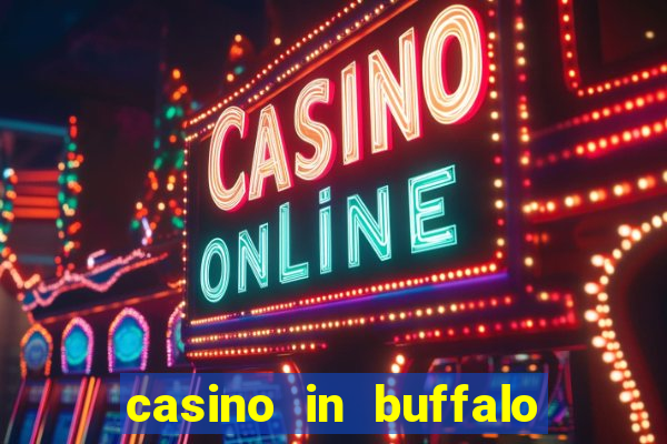 casino in buffalo new york