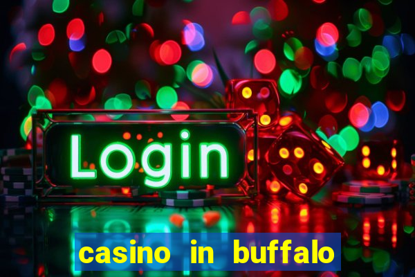 casino in buffalo new york