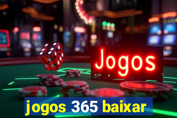 jogos 365 baixar