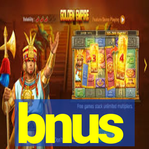 bnus