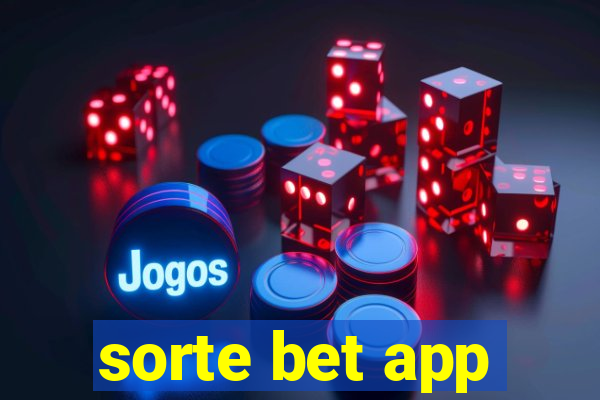 sorte bet app