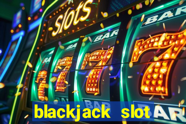 blackjack slot machine for sale