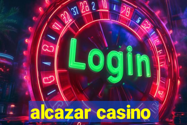 alcazar casino