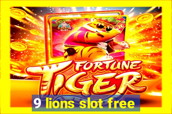 9 lions slot free