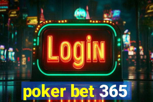 poker bet 365