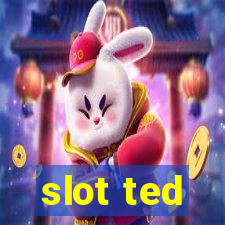 slot ted