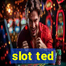 slot ted