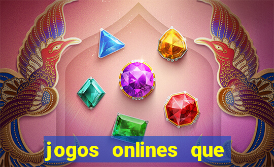 jogos onlines que d?o dinheiro