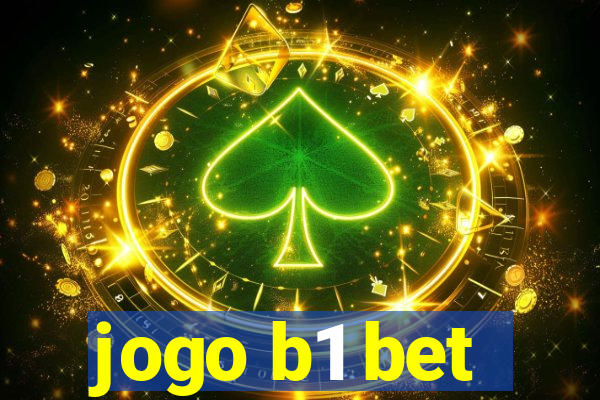 jogo b1 bet