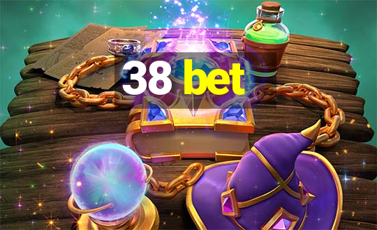 38 bet