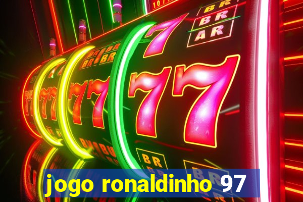 jogo ronaldinho 97