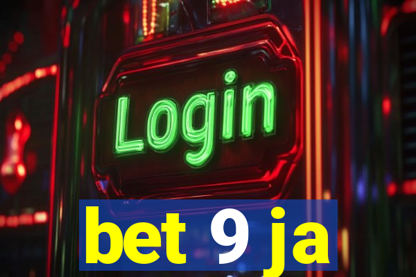 bet 9 ja