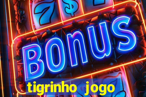 tigrinho jogo deposito minimo 1 real