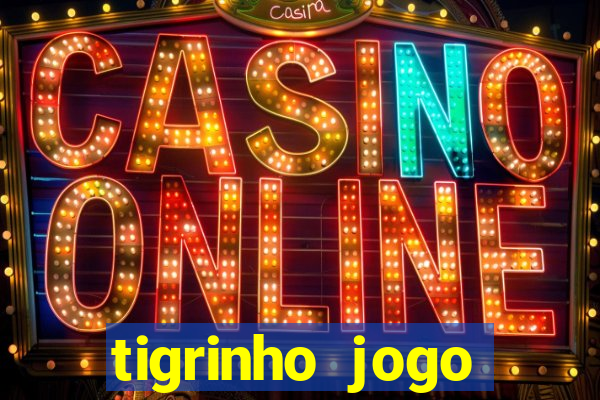 tigrinho jogo deposito minimo 1 real