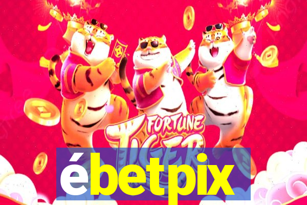 ébetpix