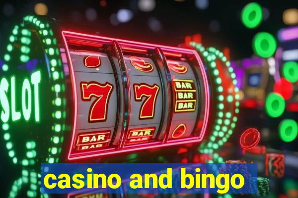 casino and bingo