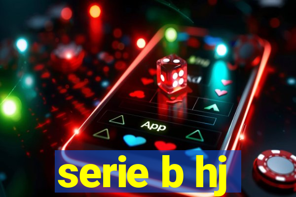 serie b hj