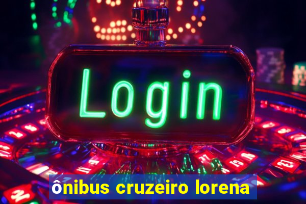 ônibus cruzeiro lorena