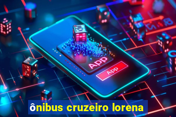 ônibus cruzeiro lorena