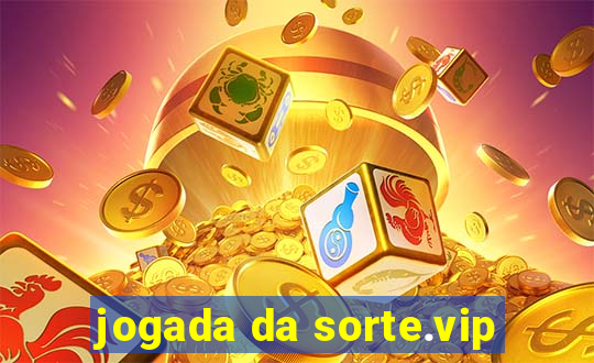 jogada da sorte.vip