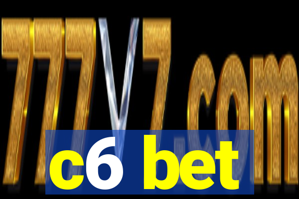 c6 bet