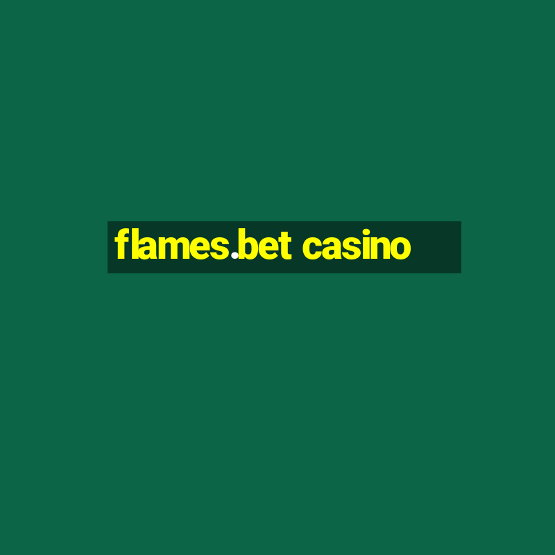 flames.bet casino