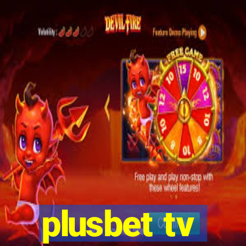 plusbet tv