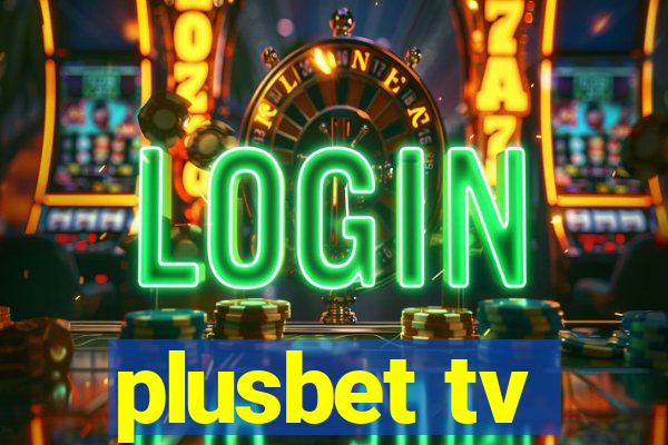 plusbet tv