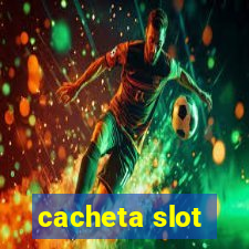 cacheta slot