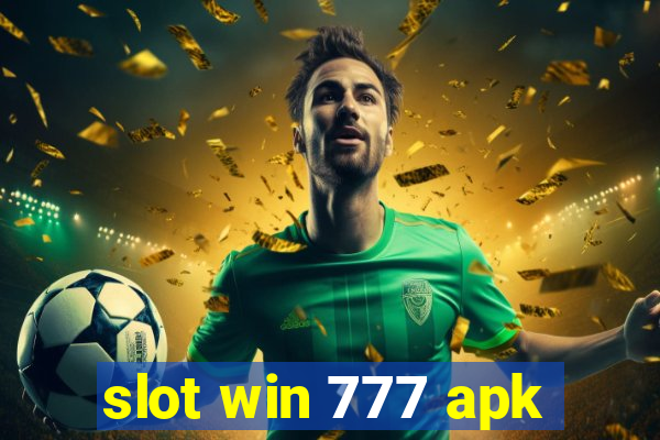 slot win 777 apk