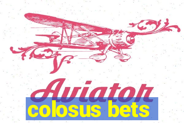 colosus bets