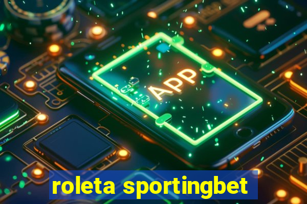 roleta sportingbet