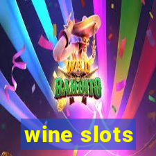 wine slots