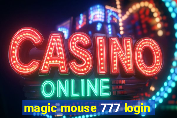 magic mouse 777 login