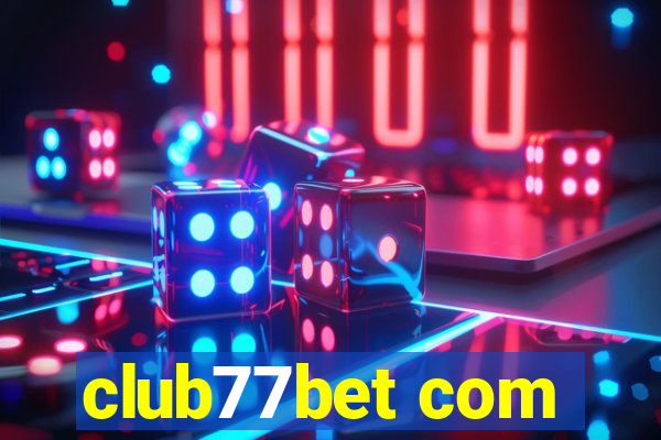 club77bet com