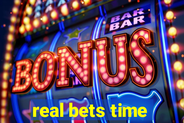 real bets time