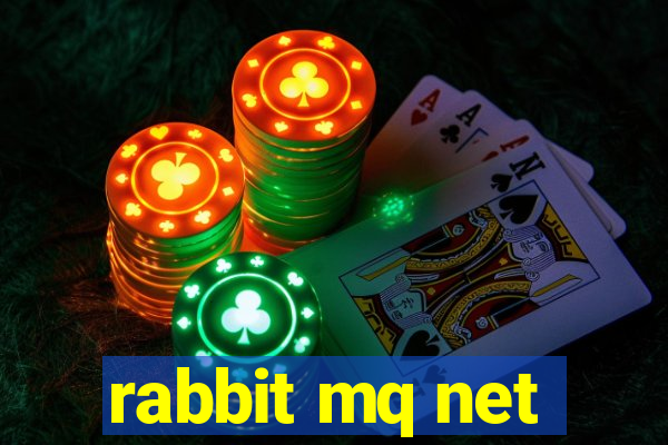 rabbit mq net