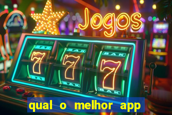 qual o melhor app de aposta