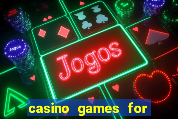 casino games for real money online